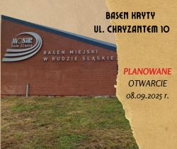 Planowane otwarcie Basenu miejskiego przy ul. Chryzantem 10.