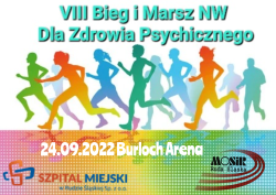 ŚLĄSKIE OBCHODY DNIA ZDROWIA PSYCHICZNEGO ''VIII Bieg - marsz po zdrowie psychiczne”