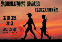 Świetlikowy Spacer Zamek Chudów - 26.08.2023