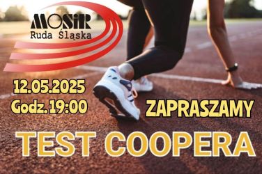 Wiosenny Test Coopera - 12.05.2025r. godz.19 Stadion Czarnoleśna