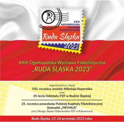 XXIII Ogólnopolska Wystawa Filatelistyczna „RUDA ŚLĄSKA 22-26.09.2023”